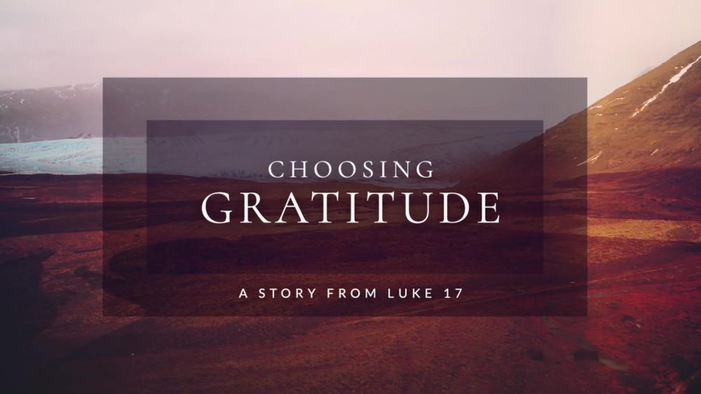 Choosing Gratitude