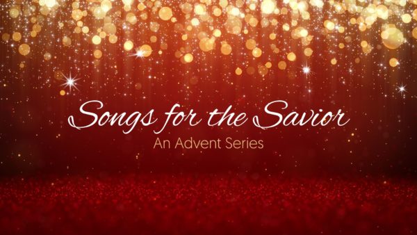 Songs For The Savior - Zechariah's Song Image